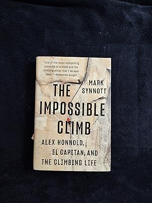 Seller image for THE IMPOSSIBLE CLIMB: ALEX HONNOLD, EL CAPITAN, AND THE CLIMBING LIFE for sale by JB's Book Vault