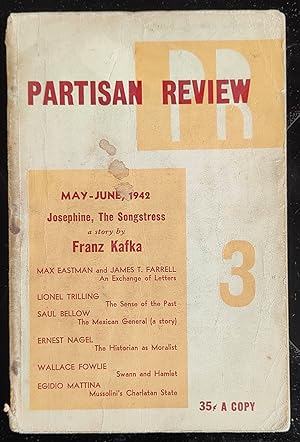 Image du vendeur pour Partisan Review May - June, 1942 / Franz Kafka "Josephine, The Songstress Or, The Mice Nation" / Saul Bellow "The Mexican Gneral" / Eve Merriam 2 poems / Wallace Fowlie "Swann And Hamlet: A Nore on the Contemporary Hero" / Lionel Trilliang "The Sense of the Past" mis en vente par Shore Books