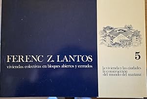 LA VIVIENDA Y LAS CIUDADES LA CONTRUCCION DEL MUNDO DEL MAÑANA. 1. VIVIENDAS UNIFAMILIARES AISLAD...