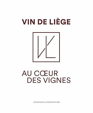 Vin de Liège au coeur des vignes