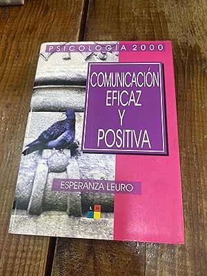 Seller image for Comunicacin, eficaz y positiva for sale by Trfico de Libros Lavapies