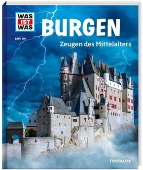 Bild des Verkufers fr WAS IST WAS Band 106 Burgen, Zeugen des Mittelalters zum Verkauf von Terrashop GmbH