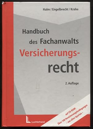 Bild des Verkufers fr Handbuch des Fachanwalts: Versicherungsrecht. Mit CD-ROM: ber 100 Versicherungsbedingungen - aus allen Sparten. zum Verkauf von Antiquariat Neue Kritik