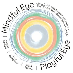 Imagen del vendedor de Mindful Eye, Playful Eye a la venta por Rheinberg-Buch Andreas Meier eK