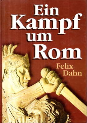 Ein Kampf um Rom. Historischer Roman.