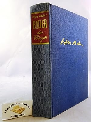 Bild des Verkufers fr Bider, der Flieger : Ein Buch der Erinnerungen von Otto Walter erstem Beobachteroffizier Oskar Biders. zum Verkauf von Chiemgauer Internet Antiquariat GbR