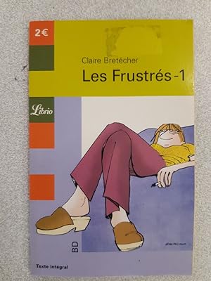 Imagen del vendedor de Les Frustrs 1 a la venta por Dmons et Merveilles