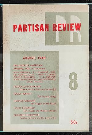 Bild des Verkufers fr Partrisan Review August, 1948 / THE STATE OF AMERICAN WRITING, 1948 A SYMPOSIUM: John Berryman, R P Blackmur, Robert Gorham Davis, Leslie A Fiedler, Clement Greenberg, John Crowe Ransom, Wallace Stevens, Lionel Trilling and H L Mencken / Weldon Kees "The Lives (poem) / Peggy Bennett "The Pawn" (a story) / Nicola Chiaromonte "Malraux And The Demons Of Action (II)" zum Verkauf von Shore Books