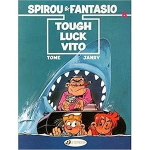 Spirou & Fantasio Vol.8: Tough Luck Vito: Volume 8