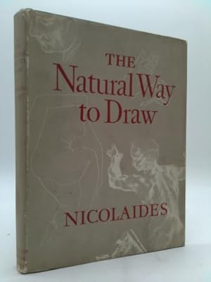 Bild des Verkufers fr THE NATURAL WAY TO DRAW, A Working Plan for Art Study zum Verkauf von ThriftBooksVintage