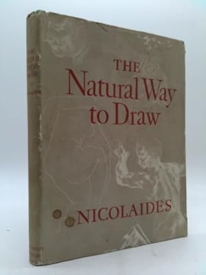 Bild des Verkufers fr THE NATURAL WAY TO DRAW, A Working Plan for Art Study zum Verkauf von ThriftBooksVintage