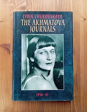 The Akhmatova Journals - Vol. I: 1938-41