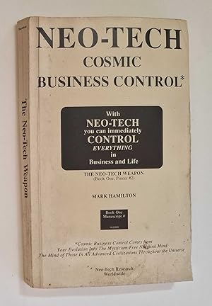 Neo-Tech: Cosmic Business Control - The Neo-Tech Weapon