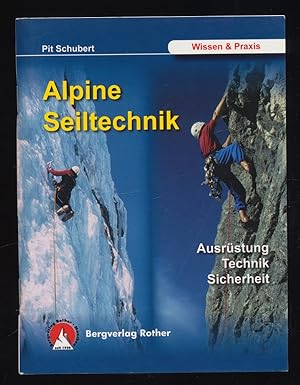 Bild des Verkufers fr Alpine Seiltechnik : Ausrstung, Technik, Sicherheit. zum Verkauf von Antiquariat Peda