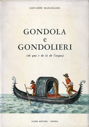 Image du vendeur pour Gondola e gondolieri. mis en vente par LIBET - Libreria del Riacquisto