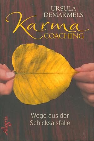 Imagen del vendedor de Karma-Coaching: Wege aus der Schicksalsfalle a la venta por Antiquariat Kastanienhof