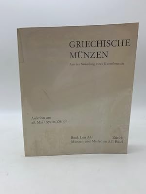 Griechische munzen. Aus der Ammlung eines Kunstfreundes