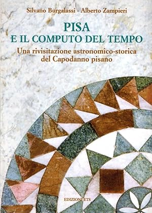 Pisa e il computo del tempo : Una rivisitazione astronomico-storica del Capodanno pisano