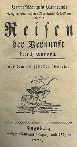 Caraccioli, Louis-Antoine de. Reisen der Vernunft durch Europa. Aus dem französischen übersetzt.