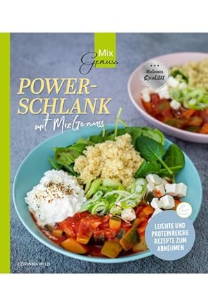 Bild des Verkufers fr POWERSCHLANK mit MixGenuss: Leichte und proteinreiche Rezepte zum Abnehmen zum Verkauf von Rheinberg-Buch Andreas Meier eK