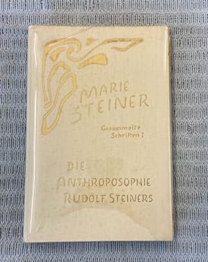 Bild des Verkufers fr Die Anthroposophie Rudolf Steiners. Gesammelte Vorworte zu Erstverffentlichungen von Werken Rudolf Steiners. zum Verkauf von Genossenschaft Poete-Nscht