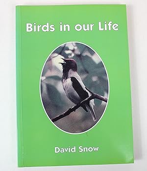 Imagen del vendedor de Birds in Our Life a la venta por Peak Dragon Bookshop 39 Dale Rd Matlock