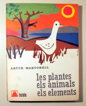 Imagen del vendedor de LES PLANTES, ELS ANIMALS, ELS ELEMENTS - Barcelona 1968 - Molt il lustrat a la venta por Llibres del Mirall