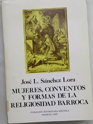 Imagen del vendedor de Mujeres, conventos y formas de la religiosidad barroca a la venta por Librera Alonso Quijano