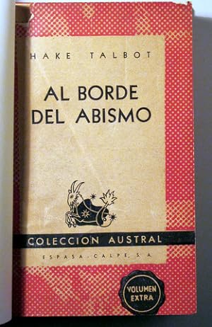 Seller image for AL BORDE DEL ABISMO - Buenos aires 1947 for sale by Llibres del Mirall