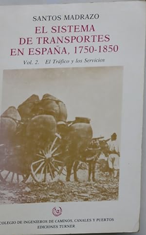 Imagen del vendedor de El sistema de comunicaciones en Espaa, 1750-1850 a la venta por Librera Alonso Quijano