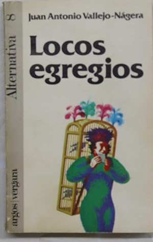 Seller image for Locos egregios for sale by Librera Alonso Quijano