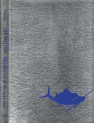 The Sailfish: Swashbuckler of the Open Seas (LIMITED EDITION)