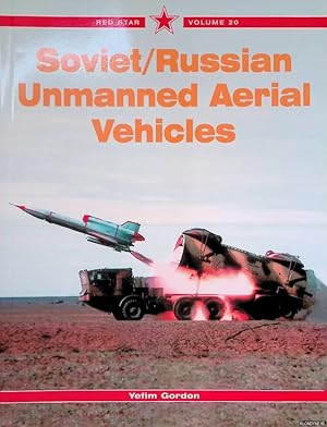 Bild des Verkufers fr Soviet/Russian Unmanned Aerial Vehicles zum Verkauf von Klondyke