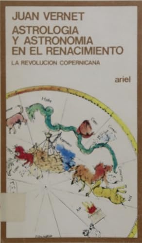 Imagen del vendedor de Astrologa y astronoma en el Renacimiento la revolucin coprnica a la venta por Librera Alonso Quijano