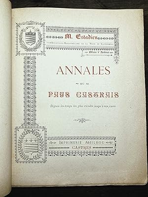 Annales du Pays Castrais depuis les temps les plus reculés jusqu'à nos jours.