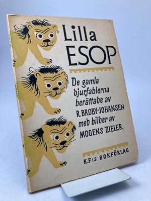 Image du vendeur pour Lilla Esop. 59 av de gamla djurfablerna, berttade av R. Broby-Johansen. mis en vente par Rnnells Antikvariat AB