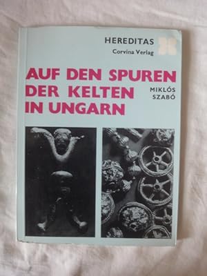 Imagen del vendedor de Auf Den Spuren Der Kelten in Ungarn a la venta por Malota