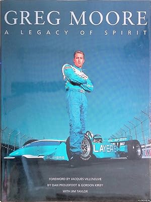 Seller image for Greg Moore: A Legacy of Spirit for sale by Klondyke