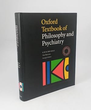 Imagen del vendedor de Oxford Textbook of Philosophy and Psychiatry. a la venta por Rnnells Antikvariat AB