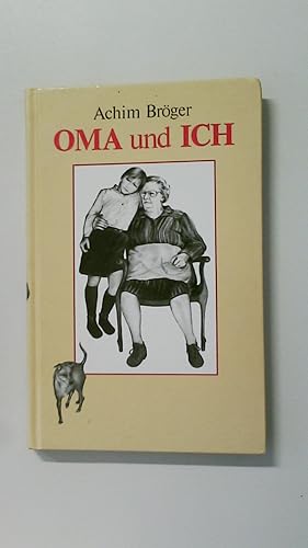 Seller image for OMA UND ICH. eine Kindergeschichte for sale by HPI, Inhaber Uwe Hammermller