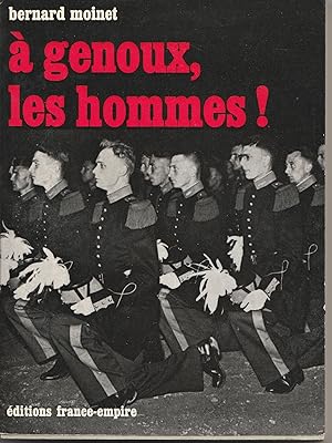 Seller image for A genoux, les hommes ! for sale by Librairie Franoise Causse