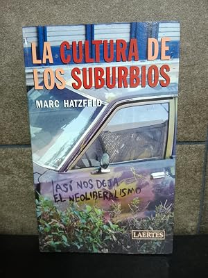 Imagen del vendedor de La cultura de los suburbios: Una energ�a positiva. Marc Hatzfeld. a la venta por Lauso Books