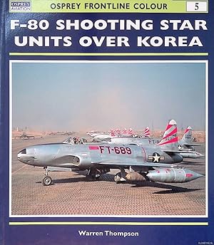 Imagen del vendedor de F-80 Shooting Star Units over Korea a la venta por Klondyke