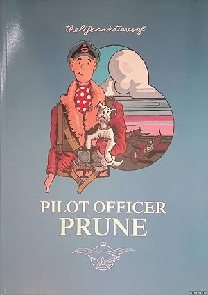 Immagine del venditore per The life and times of Pilot Officer Prune: being the official story of Tee Emm venduto da Klondyke