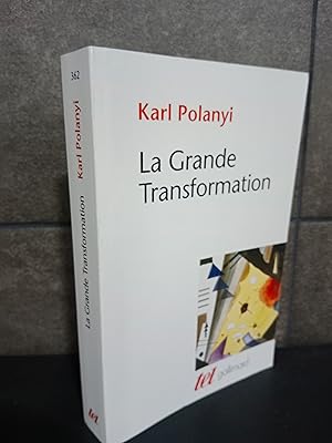 Image du vendeur pour Karl Polanyi. La Grande Transformation: Aux origines politiques et conomiques de notre temps. Francs. mis en vente par Lauso Books