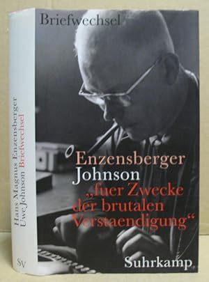 Bild des Verkufers fr fuer Zwecke der brutalen Verstaendigung" Der Briefwechsel. zum Verkauf von Nicoline Thieme