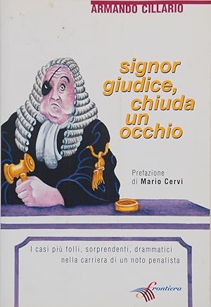 Seller image for Signor giudice, chiuda un occhio for sale by FABRISLIBRIS