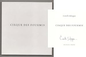 Seller image for Cirque Des Fourmis (Signed First Edition) for sale by Jeff Hirsch Books, ABAA