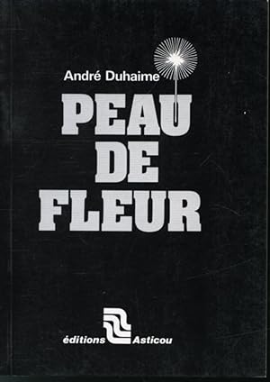 Seller image for Peau de fleur for sale by Librairie Le Nord