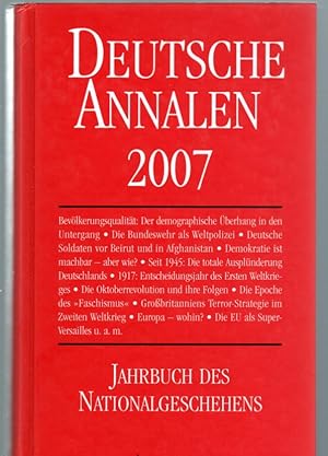Imagen del vendedor de Deutsche Annalen 2007 - Jahrbuch des Nationalgeschehens a la venta por Antiquariat Jterbook, Inh. H. Schulze